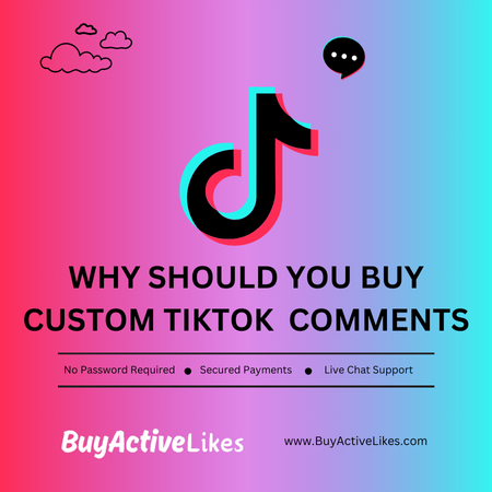 why-should-you-buy-custom-tiktok-comments